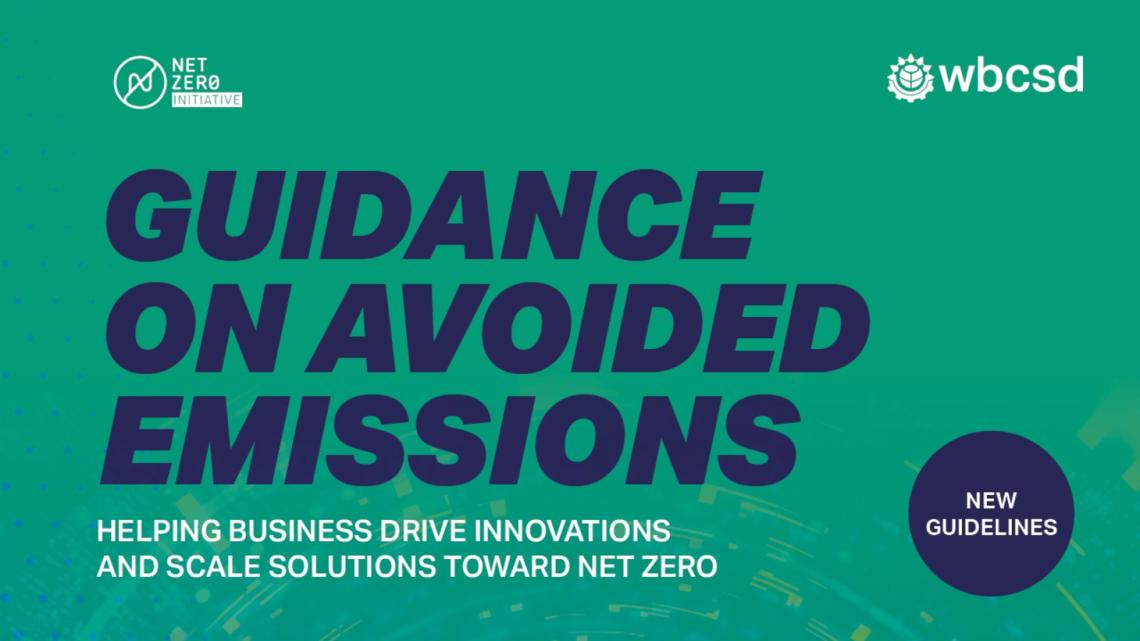     New avoided emissions guidance provides companies with a credible way to assess the decarbonizing impact of their solutions