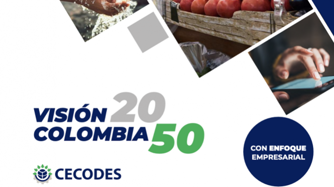     CECODES launches Vision 2050 Colombia, a roadmap a sustainable Colombia by 2050